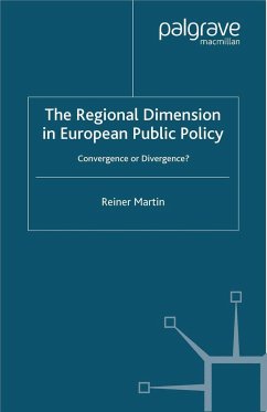 The Regional Dimension in European Public Policy - Martin, Reiner