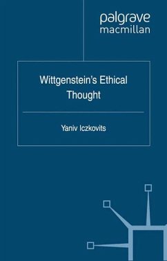 Wittgenstein's Ethical Thought - Iczkovits, Y.
