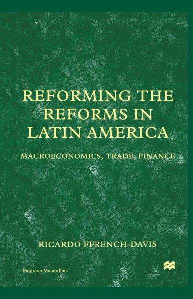 Reforming the Reforms in Latin America Reforming the Reforms in Latin America