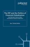 The IMF and the Politics of Financial Globalization