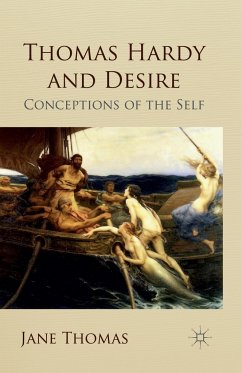 Thomas Hardy and Desire - Thomas, Jane