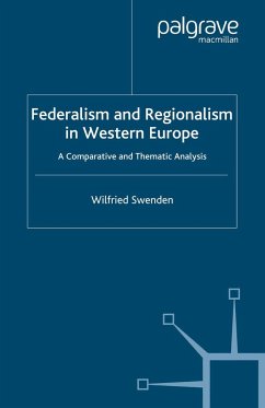 Federalism and Regionalism in Western Europe - Swenden, W.