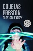 Proyecto Kraken / The Kraken Project: A Novel (Wyman Ford Series)