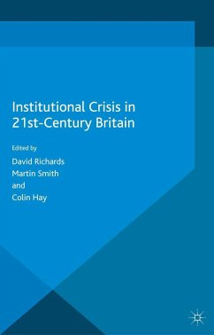 Institutional Crisis in 21st-Century Britain - Richards, David