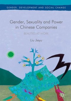 Gender, Sexuality and Power in Chinese Companies - Jieyu, Liu