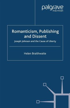 Romanticism, Publishing and Dissent - Braithwaite, H.