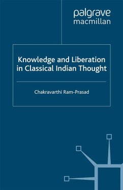 Knowledge and Liberation in Classical Indian Thou - Ram-Prasad, C.