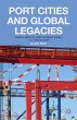 Port Cities and Global Legacies - Bild 1