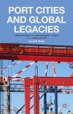 Port Cities and Global Legacies