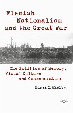 Flemish Nationalism and the Great War - Shelby, K.