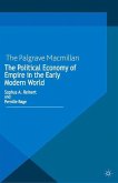 The Political Economy of Empire in the Early Modern World