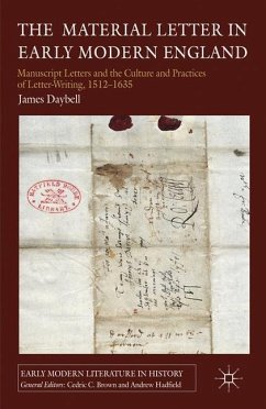 The Material Letter in Early Modern England - Daybell, J.