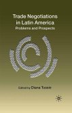Trade Negotiations in Latin America
