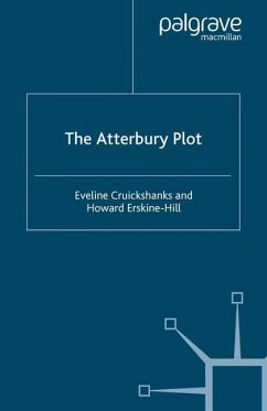 The Atterbury Plot - Cruickshanks, E.;Erskine-Hill, Howard