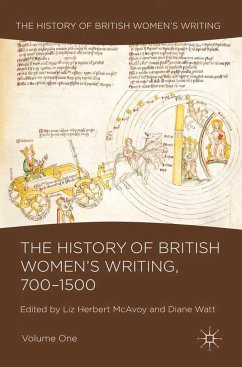 The History of British Women's Writing, 700-1500, Volume One - Herbert McAvoy, Liz;Watt, Diane