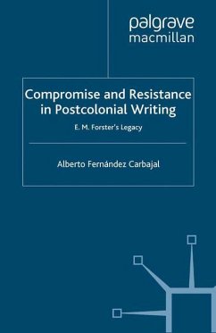 Compromise and Resistance in Postcolonial Writing - Fernández Carbajal, Alberto