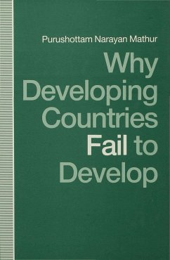 Why Developing Countries Fail to Develop - Mathur, Purushottam Narayan