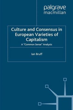Culture and Consensus in European Varieties of Capitalism - Bruff, Ian
