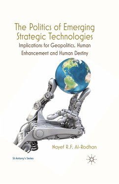 The Politics of Emerging Strategic Technologies - Al-Rodhan, Nayef R. F.