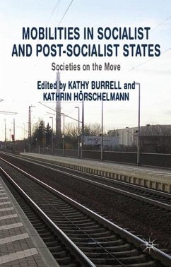 Mobilities in Socialist and Post-Socialist States