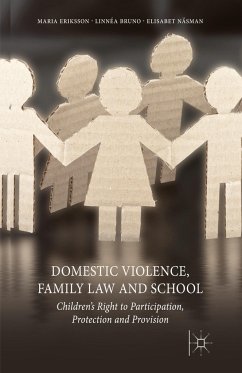 Domestic Violence, Family Law and School - Eriksson, M.;Bruno, L.;Näsman, E.