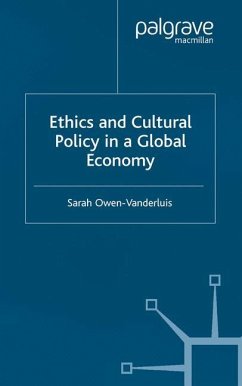Ethics and Cultural Policy in a Global Economy - Loparo, Kenneth A.