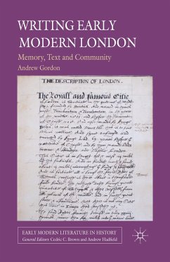 Writing Early Modern London - Gordon, A.