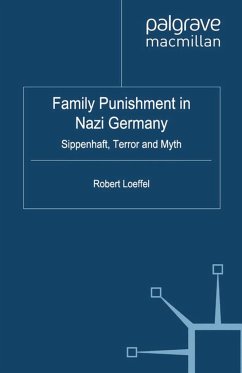 Family Punishment in Nazi Germany - Loeffel, R.