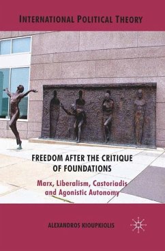 Freedom After the Critique of Foundations - Kioupkiolis, A.