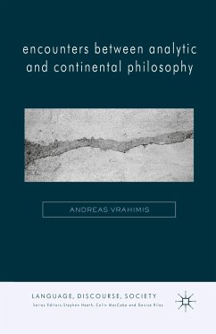 Encounters between Analytic and Continental Philosophy - Vrahimis, A.