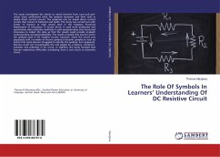The Role Of Symbols In Learners¿ Understanding Of DC Resistive Circuit