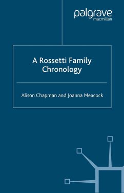 A Rossetti Family Chronology - Chapman, A.;Meacock, J.