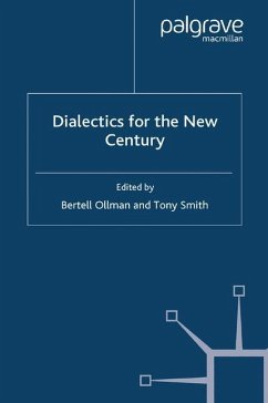 Dialectics for the New Century - Ollman, B.;Smith, T.
