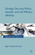 Foreign Security Policy, Gender, and US... - Bild 1
