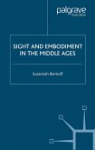 Sight and Embodiment in the Middle Ages