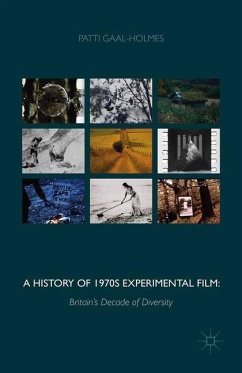 A History of 1970s Experimental Film - Gaal-Holmes, P.