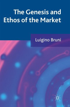 The Genesis and Ethos of the Market - Bruni, L.