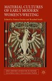 Material Cultures of Early Modern Women's Writing