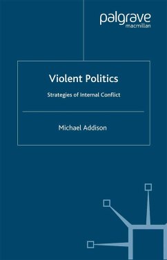 Violent Politics - Addison, M.