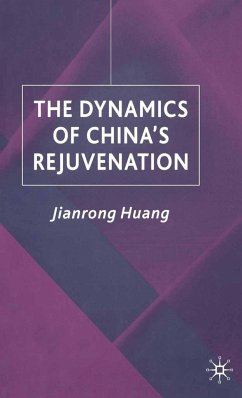 The Dynamics of China's Rejuvenation - Huang, J.