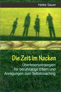 Die Zeit im Nacken (eBook, ePUB) - Sauer, Heike