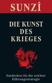 Die Kunst des Krieges (eBook, ePUB)