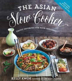 The Asian Slow Cooker (eBook, ePUB) - Kwok, Kelly