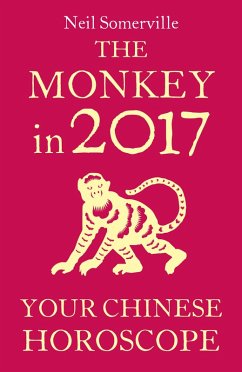 Cover The Monkey in 2017: Your Chinese Horoscope (eBook, ePUB)