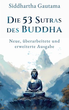 Die 53 Sutras des Buddha (eBook, ePUB) - Gautama, Siddhartha