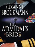The Admiral's Bride (Tall, Dark and Dangerous, Book 7) (eBook, ePUB)