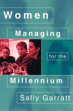 Women Managing for the Millennium (eBook, ePUB) - Garratt, Sally