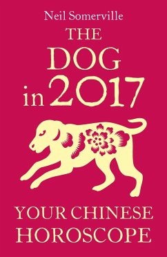 Cover The Dog in 2017: Your Chinese Horoscope (eBook, ePUB)
