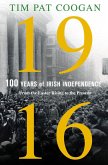 1916: One Hundred Years of Irish Independence (eBook, ePUB)