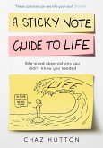 A Sticky Note Guide to Life (eBook, ePUB)